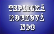 Teplick rockov noc